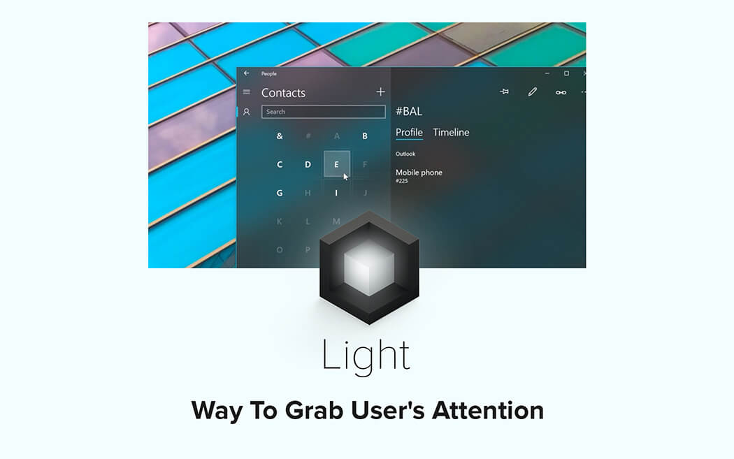 Fluent Design - Gaining Attention