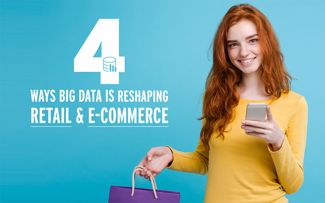 Impact of Big Data on Retail, Ecommerce and Online Shopping